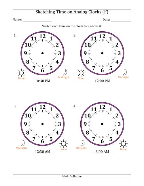 The Sketching 12 Hour Time on Analog Clocks in 30 Minute Intervals (4 Large Clocks) (F) Math Worksheet