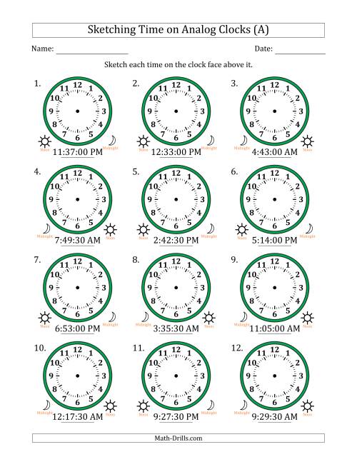 The Sketching 12 Hour Time on Analog Clocks in 30 Second Intervals (12 Clocks) (A) Math Worksheet