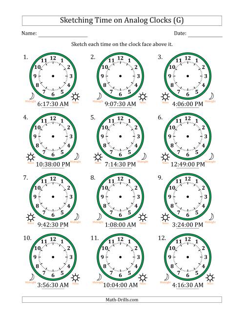 The Sketching 12 Hour Time on Analog Clocks in 30 Second Intervals (12 Clocks) (G) Math Worksheet